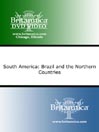 South America: Brazil and the Northern Countries
